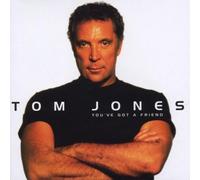 Tom Jones - You've Got a Friend [Import]
