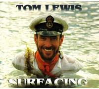 Tom Lewis - Surfacing