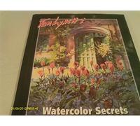 Tom Lynch's Watercolor Secrets: A Master Painter Reveals His Strategies for Success