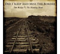 Tom Mcrae - Did I Sleep and Miss The Border