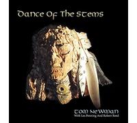 Tom Newman - Dance of The Stems [Import]