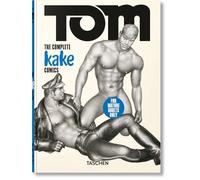 Tom of Finland - Tom of Finland. The Complete Kake Comics. 45th Ed.