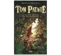 Tom Patate - Tome 1 - La Société Secrète Des Granmanitous