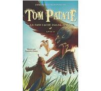 Tom Patate Tome 2 - Le Pays Caché D'alba Spina