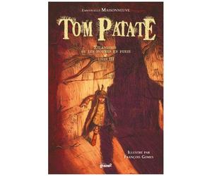 Tom Patate Tome 3 - Eïlandihis Ou Les Monnes En Furie