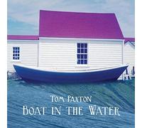 Tom Paxton - Boat in The Water [Import]