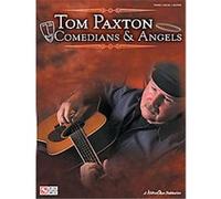 Tom Paxton Comedians & Angels