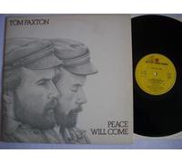TOM PAXTON - Peace Will Come