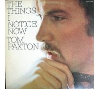 TOM PAXTON - THINGS I NOTICE NOW LP UK ELEKTRA 1969