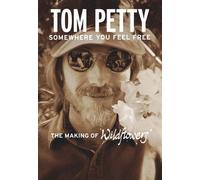 Tom Petty - Somewhere You Feel Free - The Making Of Wildflowers [Blu-Ray] With Booklet, Softpak