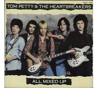Tom Petty & The Heartbreakers - All Mixed Up [Vinyl Single 12'']