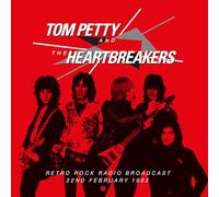Tom Petty & The Heartbreakers - Retro Rock Radio Broadcast 22nd Feb, 1982 [Import]