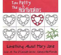 Tom Petty & The Heartbreakers - Something about Mary Jane