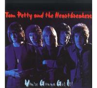 Tom Petty & the Heartbreakers - You're Gonna Get It