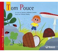 Tom Pouce - Petits Contes et Classiques