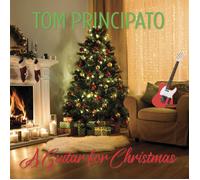 Tom Principato A Guitar for Christmas (Vinyl)