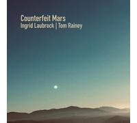 Ingrid Laubrock – Counterfeit Mars – CD