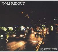 Tom Ridout - No Excuses [Import]