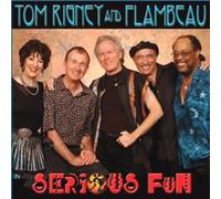 TOM RIGNEY/FLAMBEAU - Serious Fun