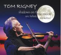 TOM RIGNEY - Shadows on The Moon