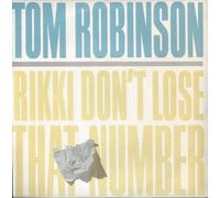 Tom Robinson - Rikki Dont Lose That Number - Tom Robinson 7" 45