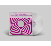 Tom Rowlands - Through Me / Nothing But Pleasure