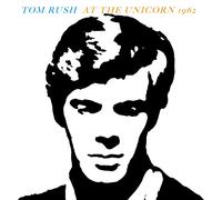 Tom Rush - at The Unicorn, 1962 [Import]