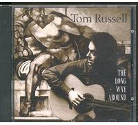 Tom Russell - The Long Way Round [Import]