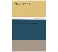 Tom Sawyer, Detective