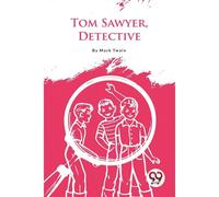 Tom Sawyer, Detective