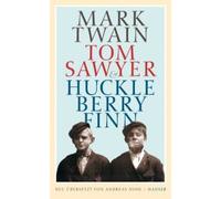 Tom Sawyer & Huckleberry Finn