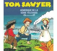 Tom Sawyer - Le Générique de la série télévisée