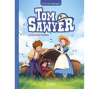 Tom Sawyer T3, Joe l'indien – Je lis les classiques – Larousse