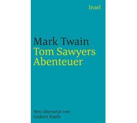 Tom Sawyers Abenteuer - Mark Twain - Insel Verlag - ebook (ePub) - Livre