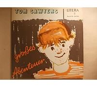 Tom Sawyers großes Abenteuer - Hörspiel von Stefan Heym nach Motiven von Mark Twain