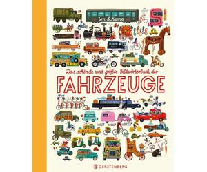 Tom Schamp Birgit Erdm Das schönste und größte Bildwörterbuch der Fahrze (Relié)