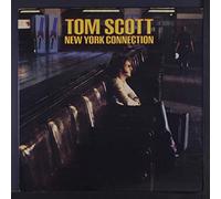 TOM SCOTT - New York Connection