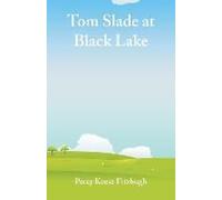 Tom Slade At Black Lake