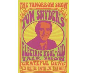 Tom Snyder & Gratefull Dead : Electric Kool Aid Talk Show