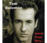 Tom Solomon - More Than This [Import]