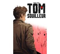 Tom Souilleur: Petit guide pratique sur la découverture du plaisir anal au travers d’un roman érotique