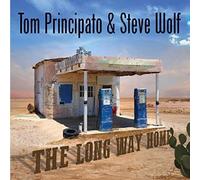 TOM & STEVE PRINCIPATO - THE LONG WAY HOME CD NEUF