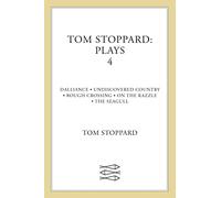 Tom Stoppard Plays 4 Tom Stoppard (Auteur)