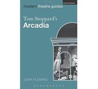 Tom Stoppard's Arcadia, Continuum Modern Theatre Guides John Fleming (Auteur)
