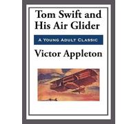 Tom Swift and His Air Glider