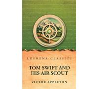 Tom Swift and His Air Scout