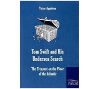 Tom Swift And His Undersea Search