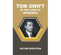 Tom Swift in the City of Gold