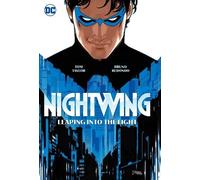 Bruno Redondo – Nightwing Vol. 1 : Leaping into the Light