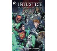 Injustice Year Two The Complete Collection TP (Injustice Gods Among Us: Year Two) - [Version Originale] Inconnu (Auteur)